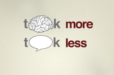 Think more Talk less